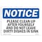 Signmission OSHA Notice, 5" Height, Please Clean Up After Yourself And Do Not Sign, 7" X 5", Landscape OS-NS-D-57-L-17349 - alternate 1
